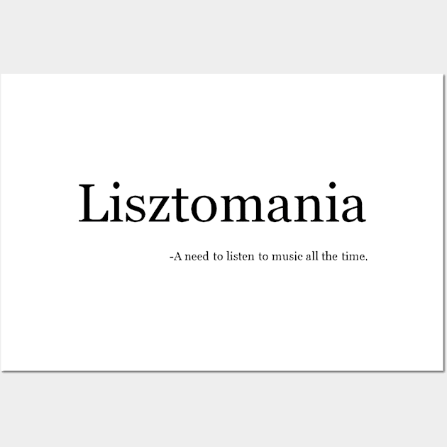 Lisztomania, A need to listen music all the time Wall Art by Tvmovies 